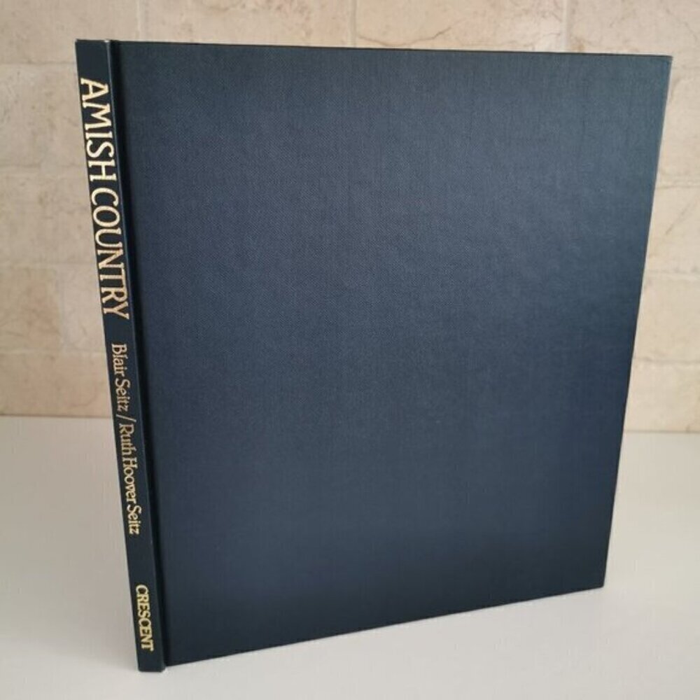 1991 Amish Country Photography Book by Ruth Seitz Blair Seitz America Farming